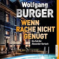 Wenn Rache nicht genügt Hörbuch