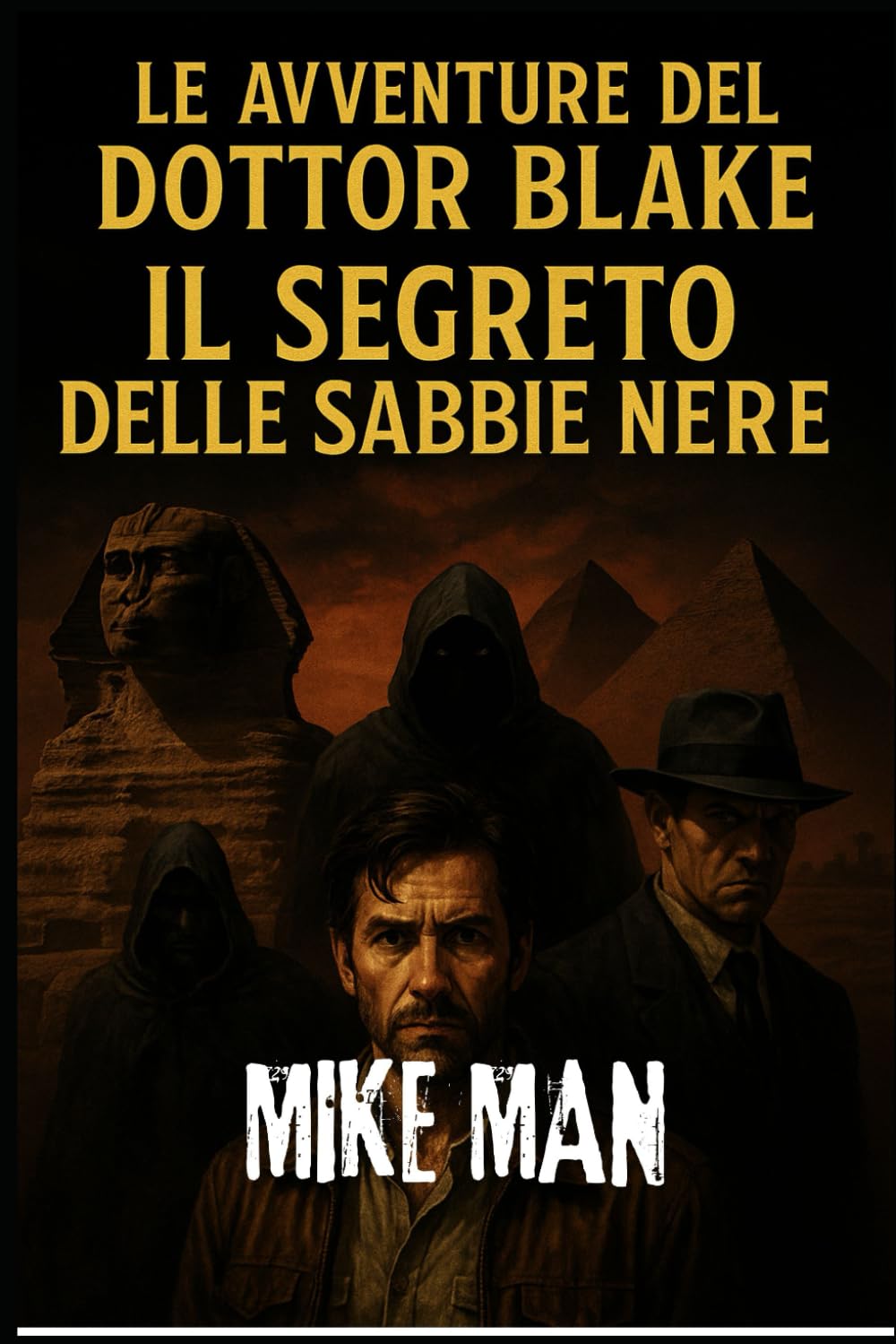 LE AVVENTURE DEL DOTTOR BLAKE: IL SEGRETO DELLE SABBIE NERE