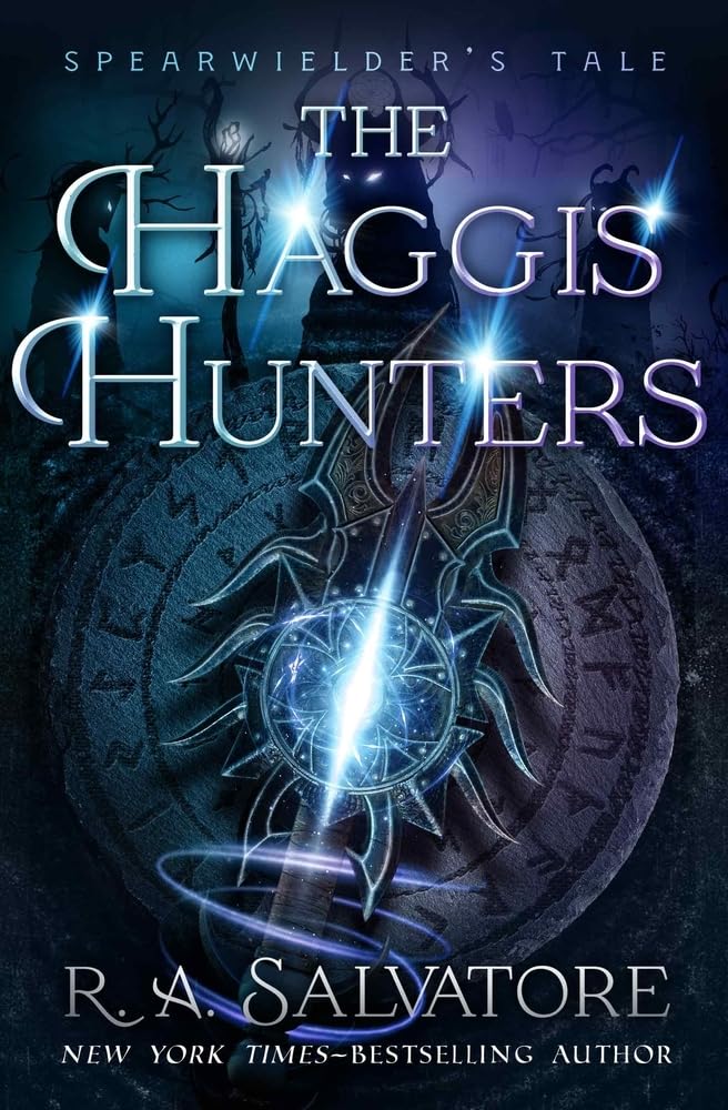 The Haggis Hunters (Spearwielder's Tale)