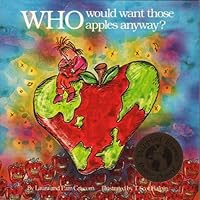 Who Would Want Those Apples Anyway? 0963370537 Book Cover