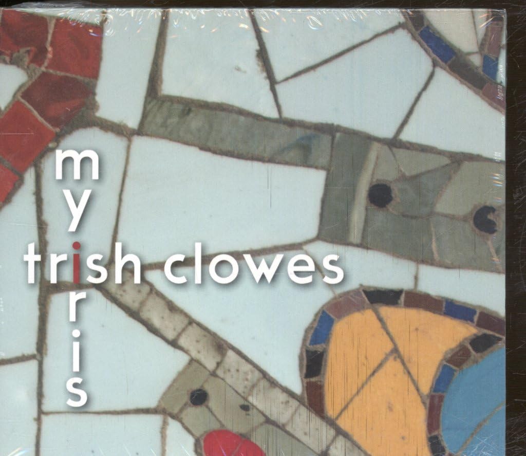 Trish Clowes My Iris CD SRCD532 NEW