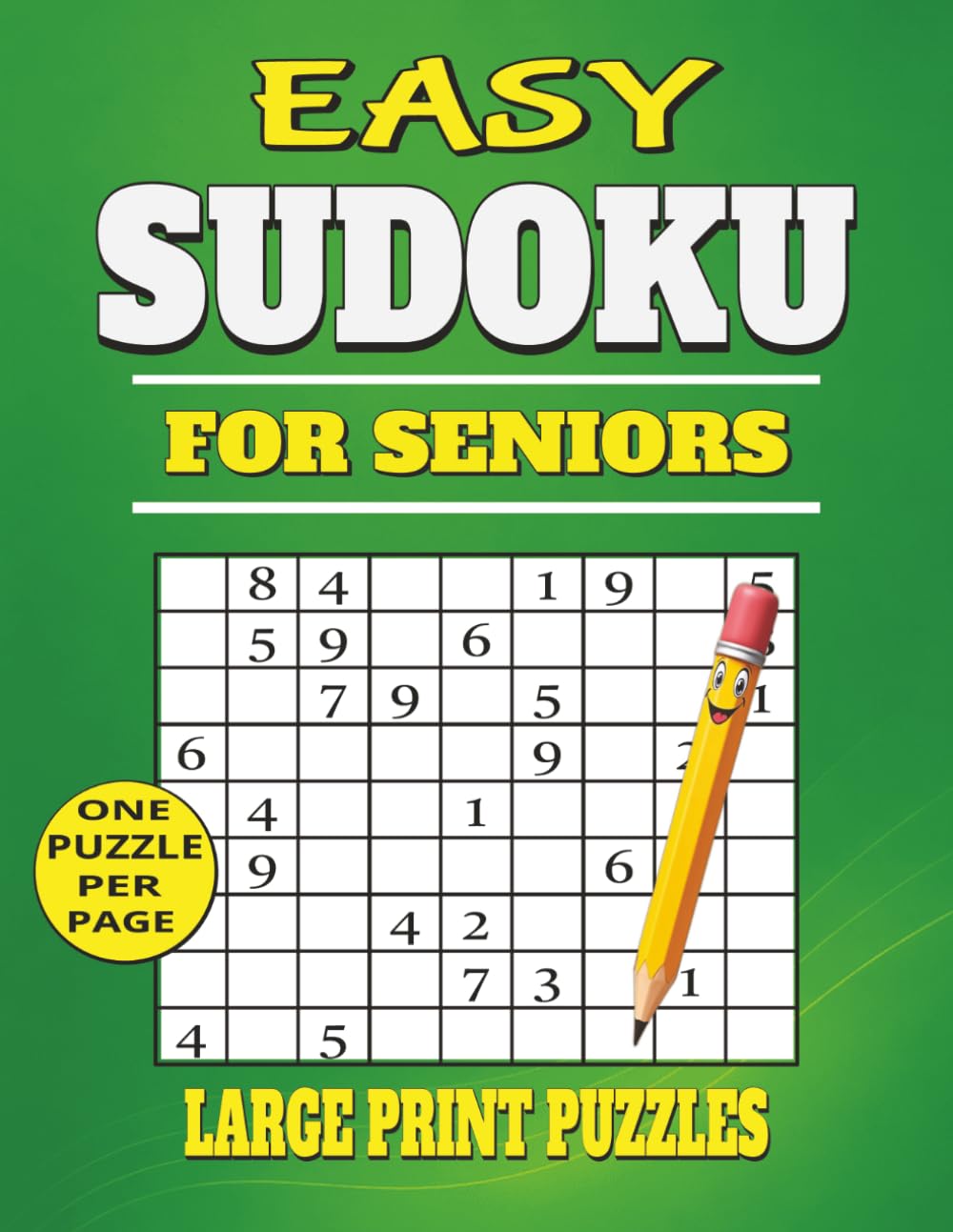 Easy Sudoku for Seniors: Large Print Puzzles with One Puzzle Per Page (Large Print Sudoku Puzzle Books)