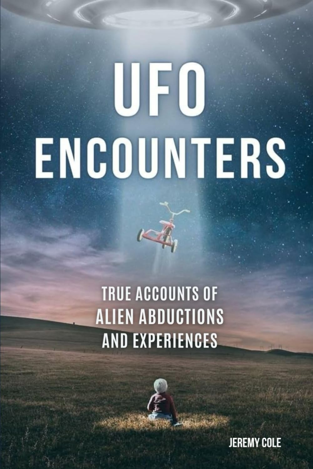 UFO Encounters: True Accounts of Alien Abductions and Experiences
