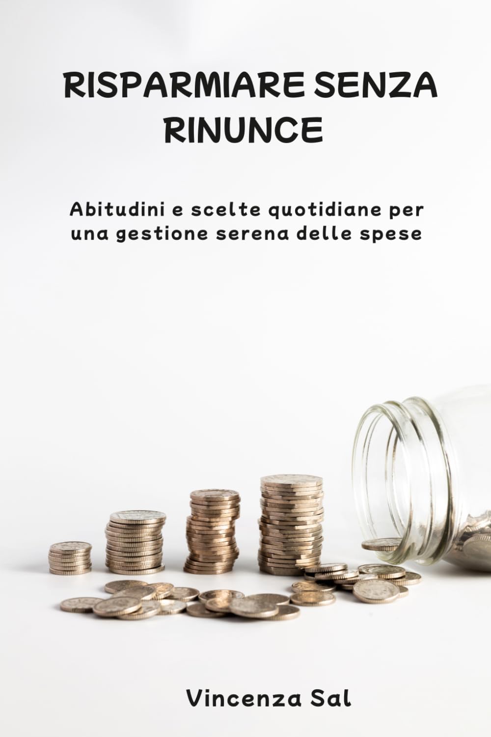 Risparmiare senza rinunce: Abitudini e scelte quotidiane per una gestione serena delle spese