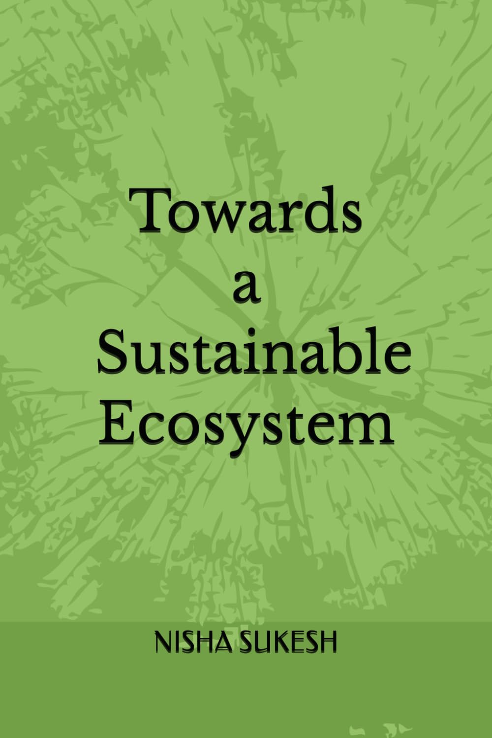 Towards a sustainable ecosystem