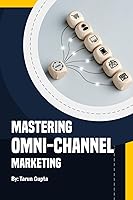 Vista 1 de Mastering Omni-Channel Marketing A Comprehensive Guide to Seamless Customer Experiences