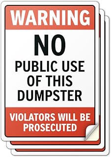 Warning, No Public Use of Dumpster Vinyl Stickers - Prevent Illegal and Unauthorized Waste Removal - 10" x 7", Red & White, 3 Pack