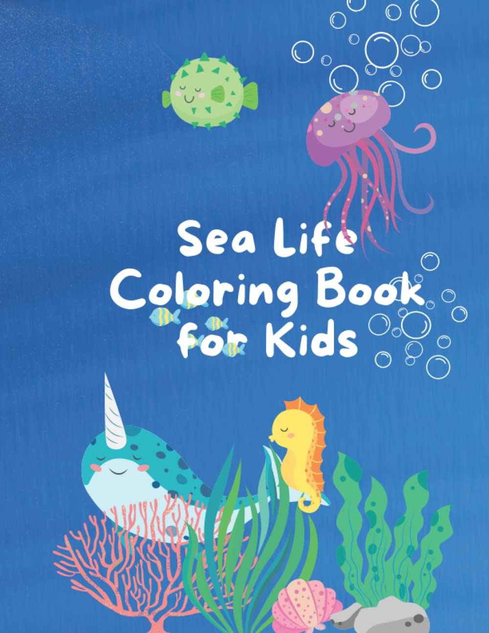 Sea Life Coloring Book: Coloring Book for Kids