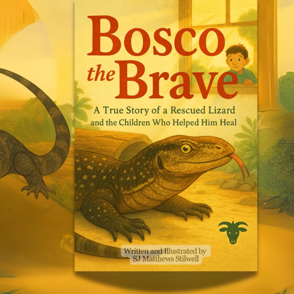 Bosco The Brave: A True Story of a Rescued Lizard and the Children Who Helped Him Heal