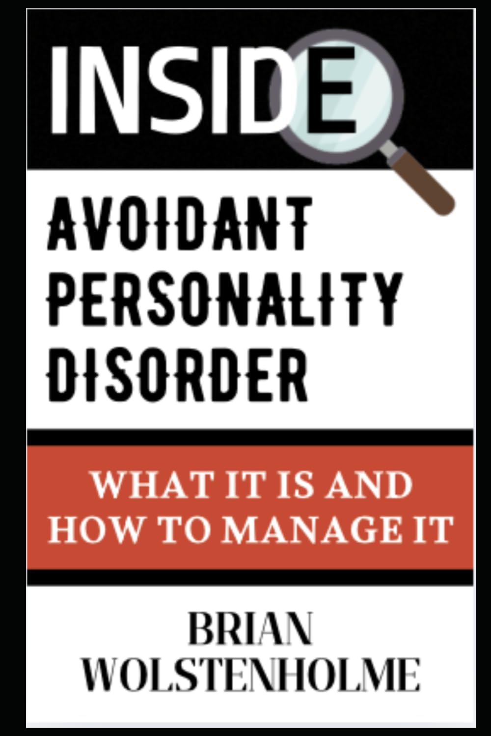 Inside Avoidant Personality Disorder: What It Is and How to Manage It