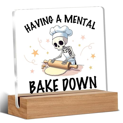 Funny Baker Gifts, Birthday Gifts for Bakers Culinary Student, Having a Mental Bake Down Home Decor Office Desk Sign Keepsake