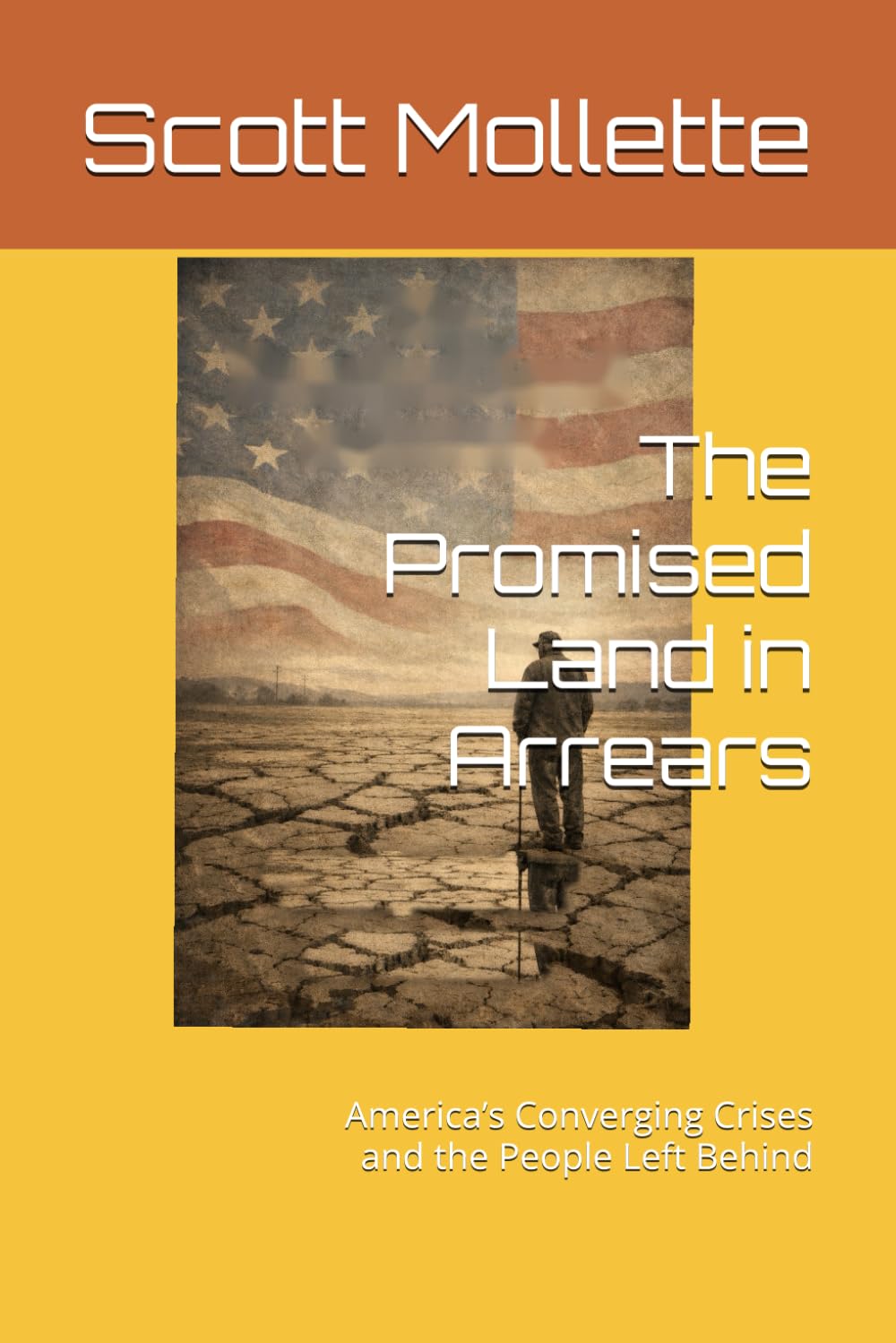 The Promised Land in Arrears: America’s Converging Crises and the People Left Behind
