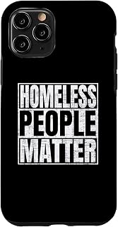Homeless People Matter Homeless Support Case for iPhone 11 Pro