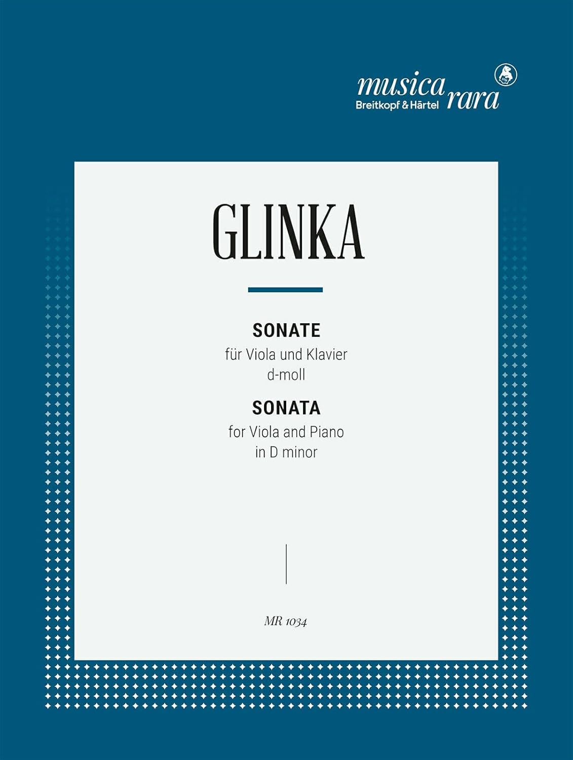 Glinka, Mikhail - Sonata in d minor - Viola and Piano - Breitkopf & Hartel Edition      Sheet music