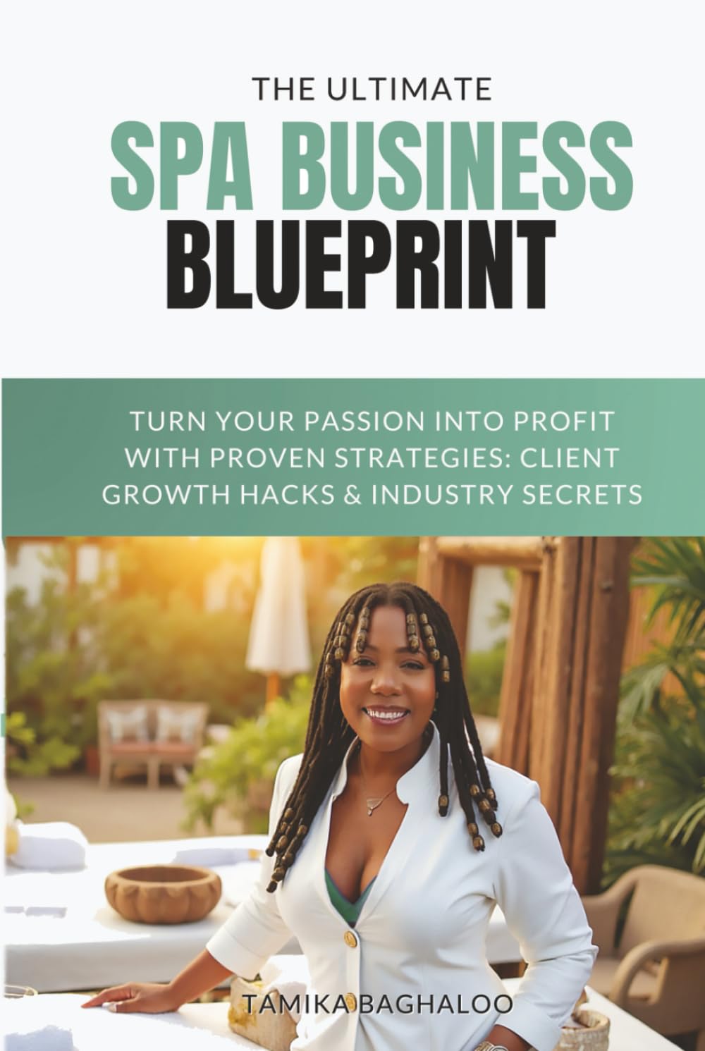 The Ultimate Spa Business Blueprint