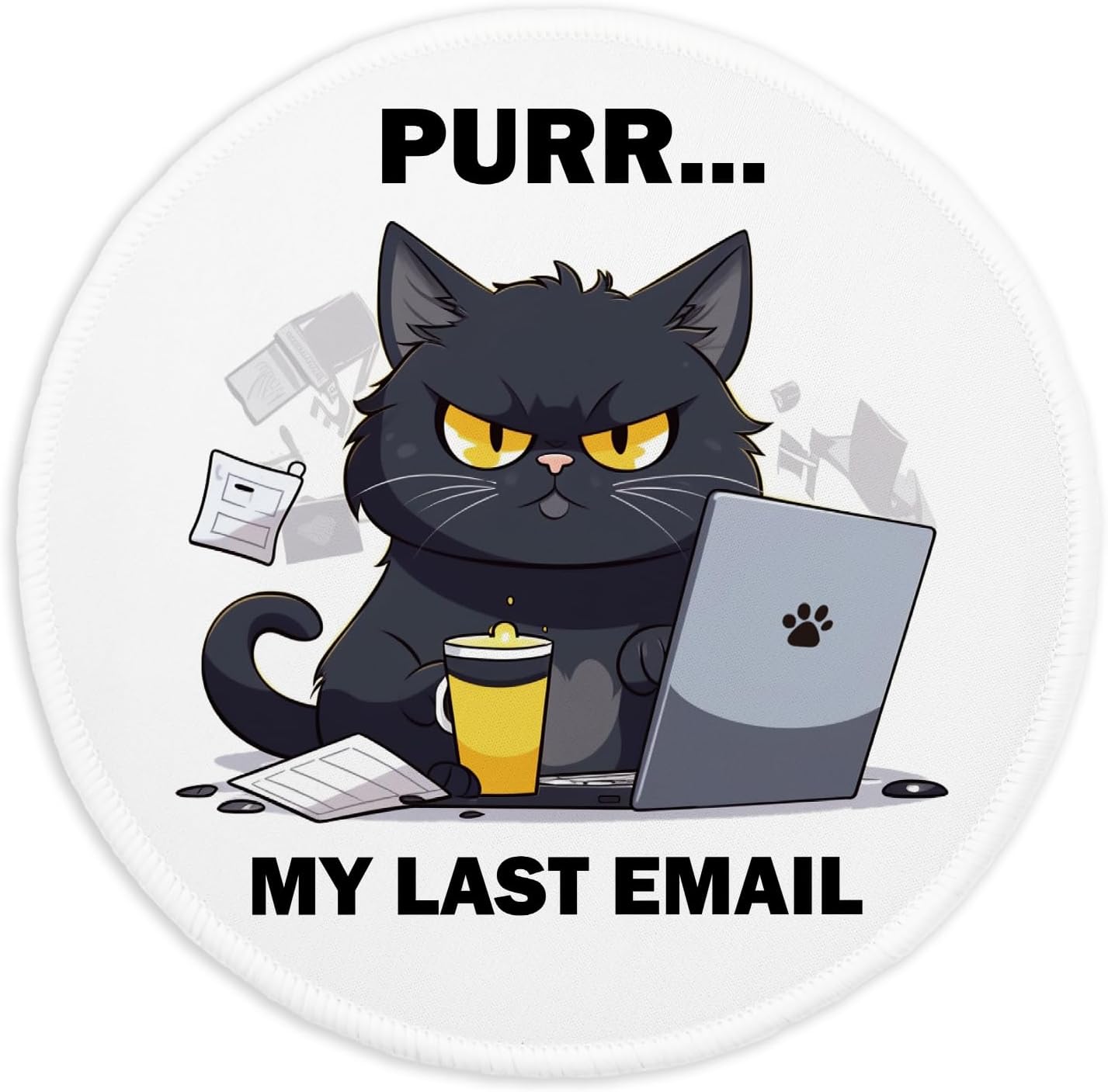 YAZMEEN Funny Cat Mousepad, Purr My Last Email Mouse Pad with Stitched Edge Non-Slip Rubber Base, Office Gift Home Office Computer Desk Accessories, Cat Round Mouse Mat for Laptop Gaming Supplies