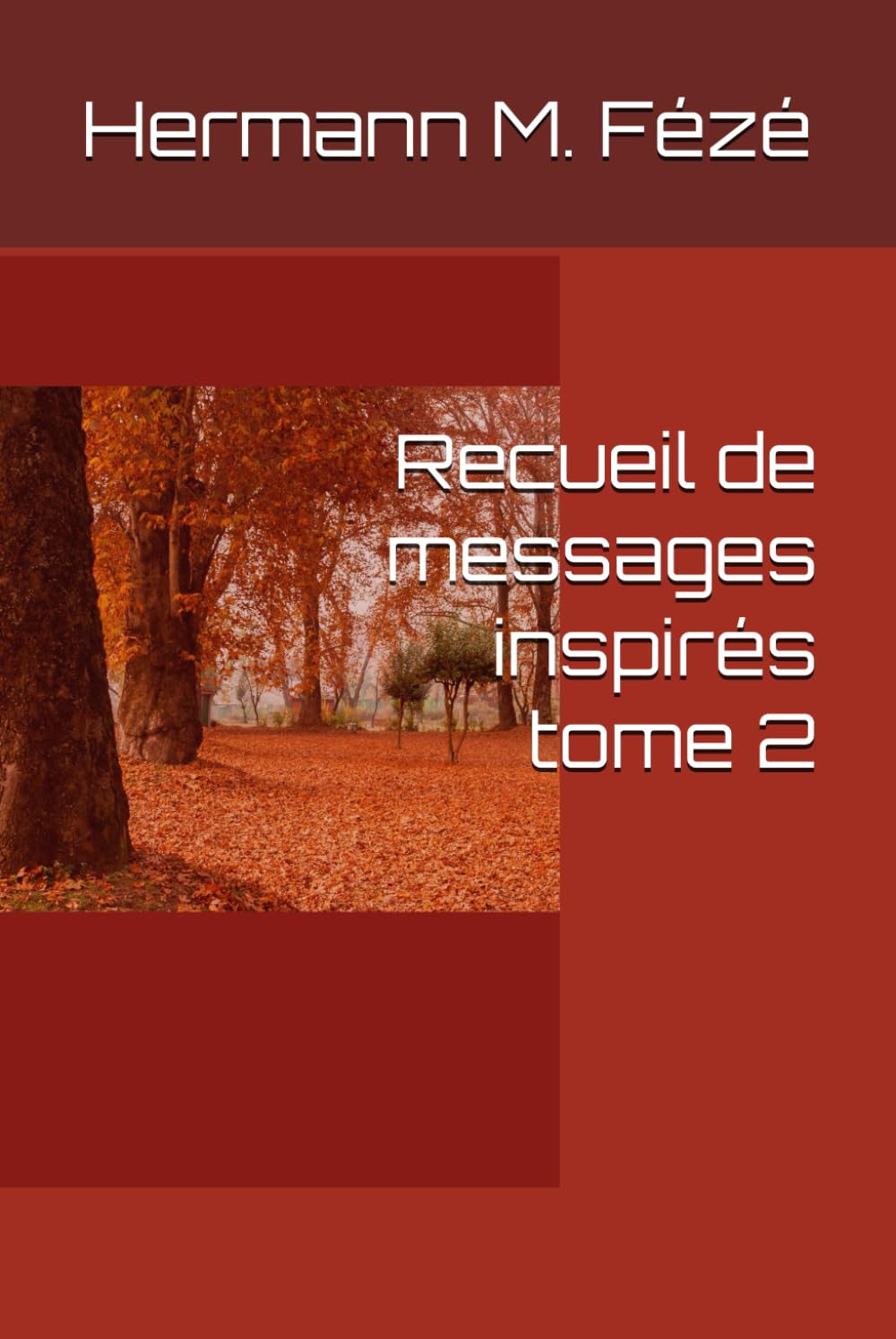 Recueil de messages inspirés tome 2
