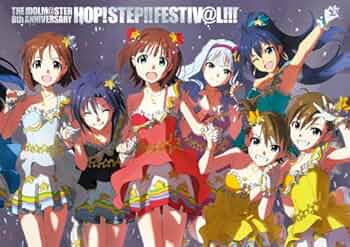 THE IDOLM@STER 8th ANNIVERSARY HOP!STEP… THE IDOLM@STER 8th ANNIVERSARY HOP!STEP!!FESTIV@L