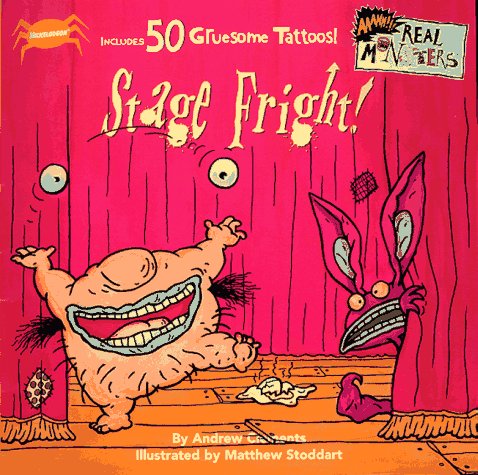 Real Monsters Stage Fright!