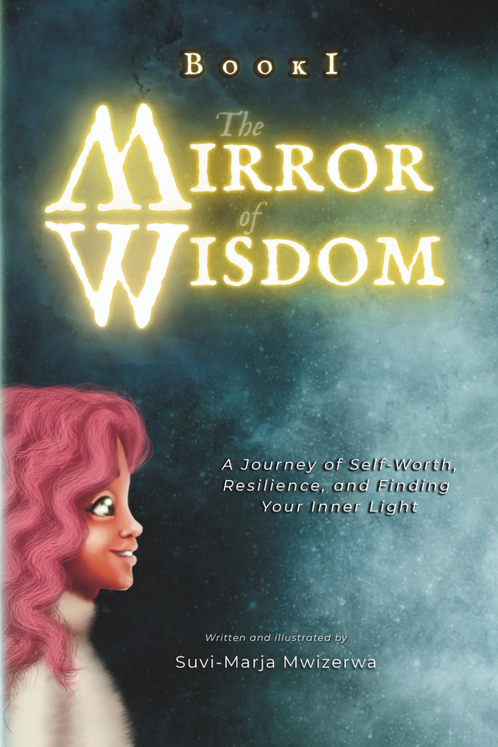 The Mirror Of Wisdom: A Journey to Forgiveness, Resilience, and Finding the Light Within