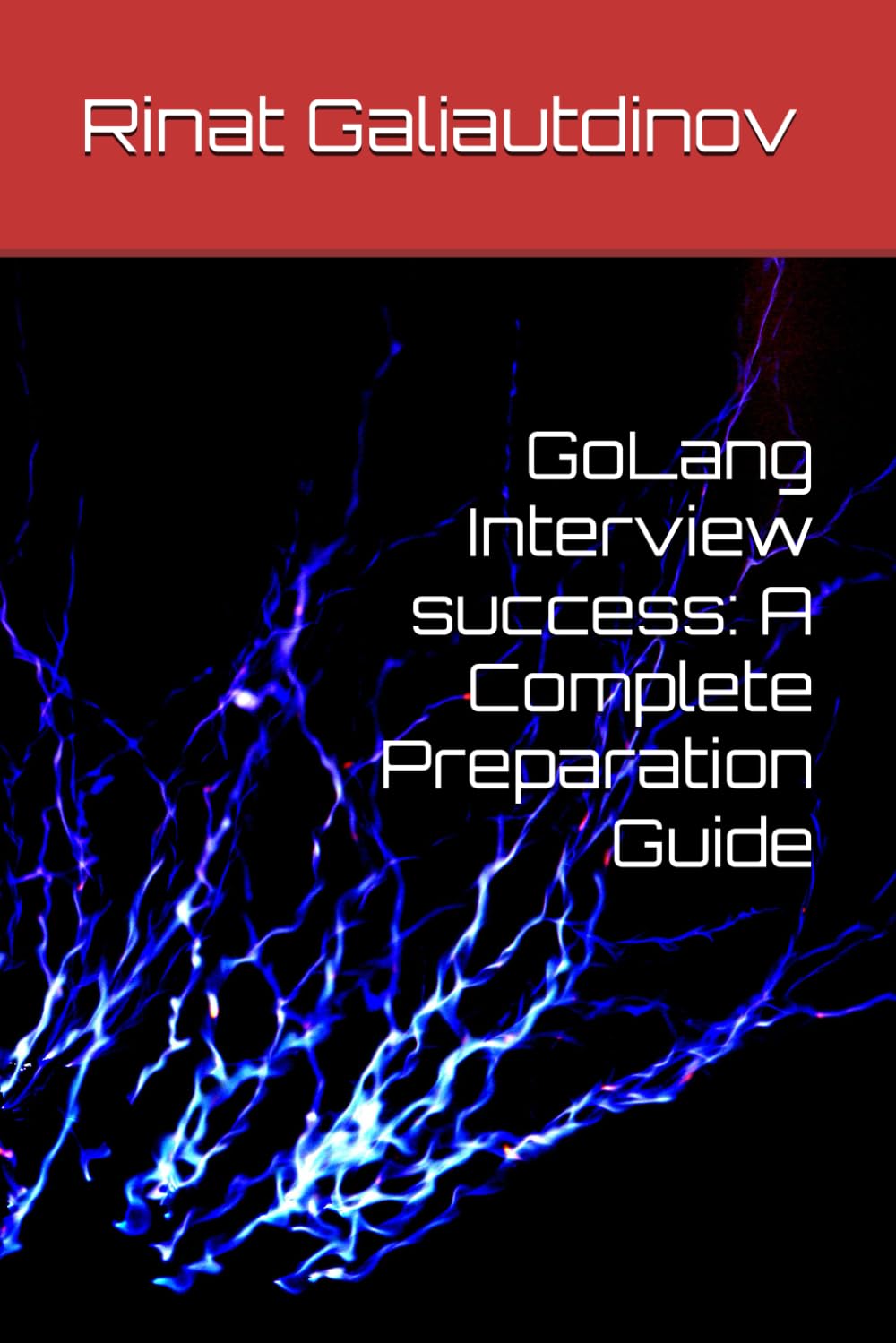 GoLang Interview success: A Complete Preparation Guide
