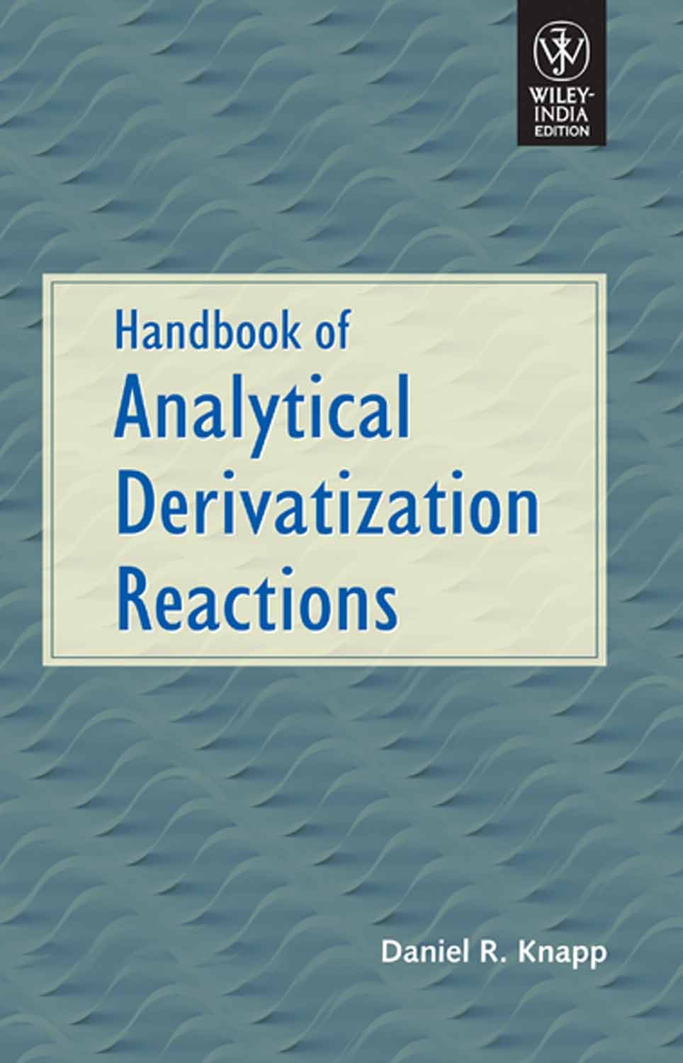 語学+参考書 Handbook of Analytical Derivatization Re Handbook of Analytical Derivatization Reactions: Knapp