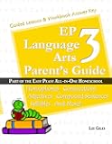 EP Language Arts 3 Parent's Guide: Part of the Easy Peasy All-in-One Homeschool