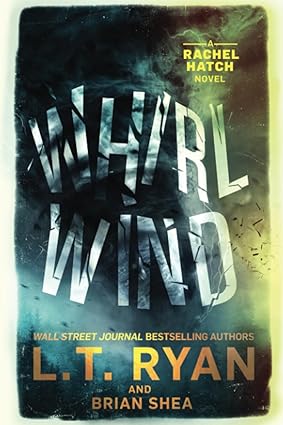 Online Books Whirlwind (Rachel Hatch) in Pakistan - L.T. Ryan & Brian Shea