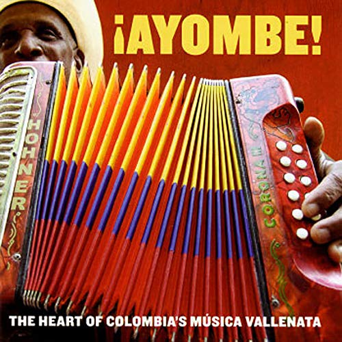 Ayombe Heart Of Colombia's Mzsica Vallenata