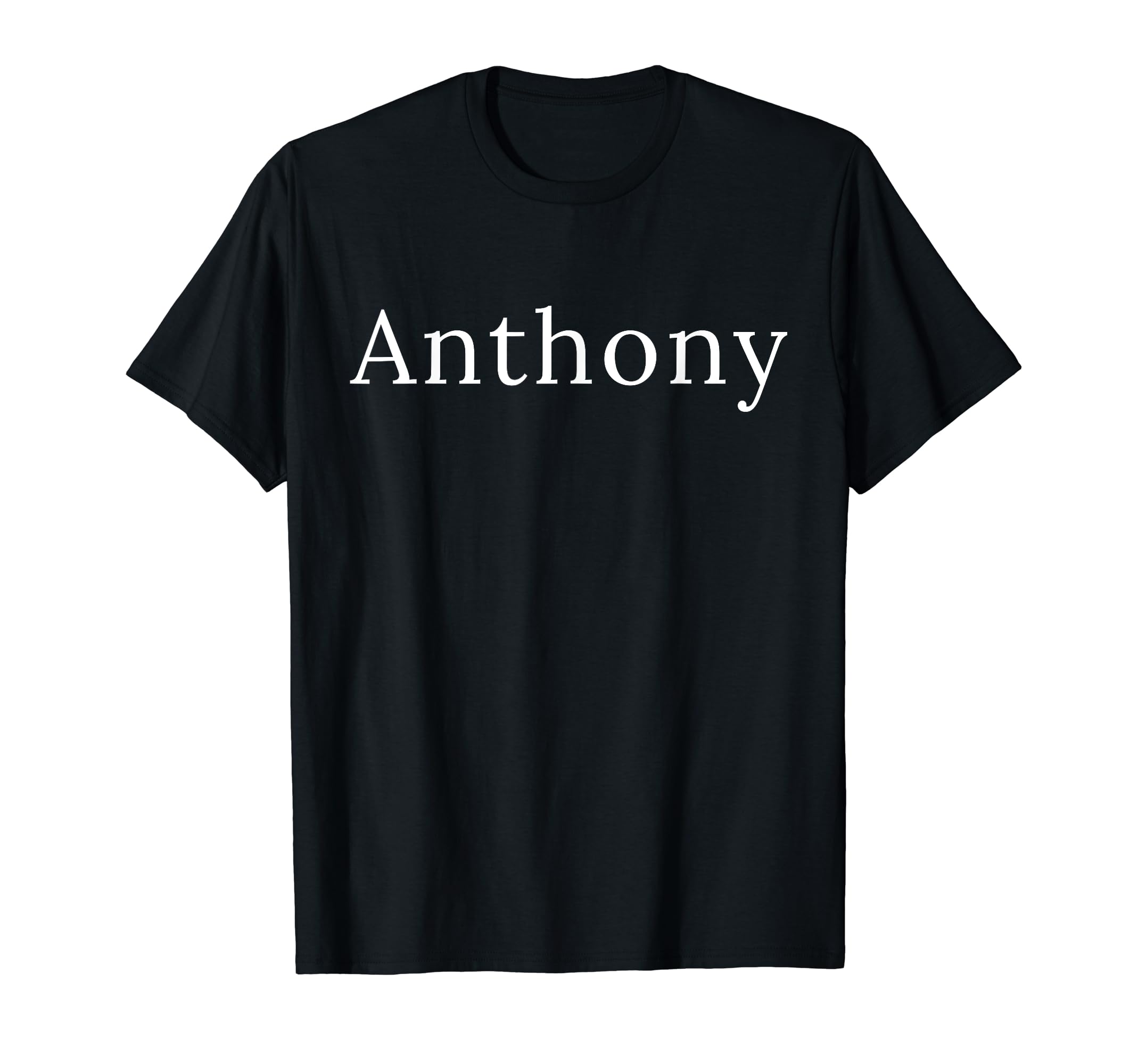 Personalized Anthony outfitsAnthony Gifts Idea First Name Anthony T-Shirt