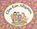 Clive Eats Alligators (Sandpiper Houghton Mifflin Books)