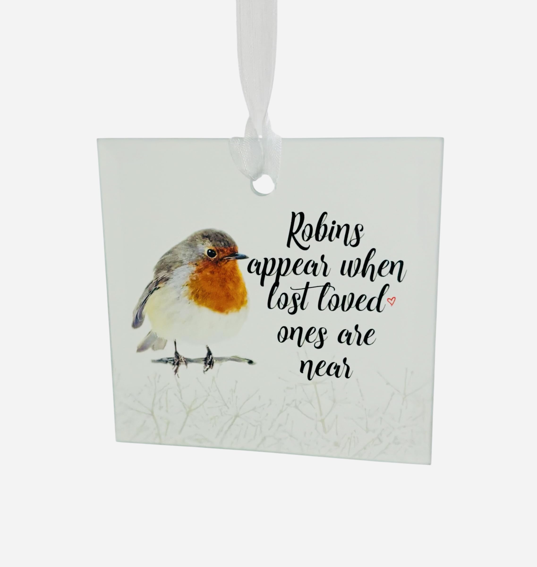 Robins Appear When Lost Loved Ones Are Near Square Glass Ornament