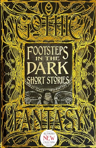 Footsteps in the Dark Short Stories (Gothic Fantasy)