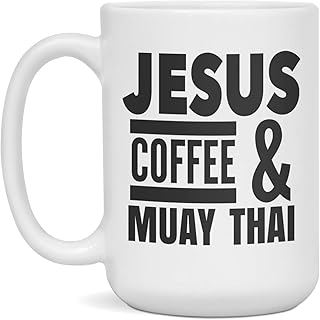 Jesus, Coffee & Muay Thai, 15-Ounce White