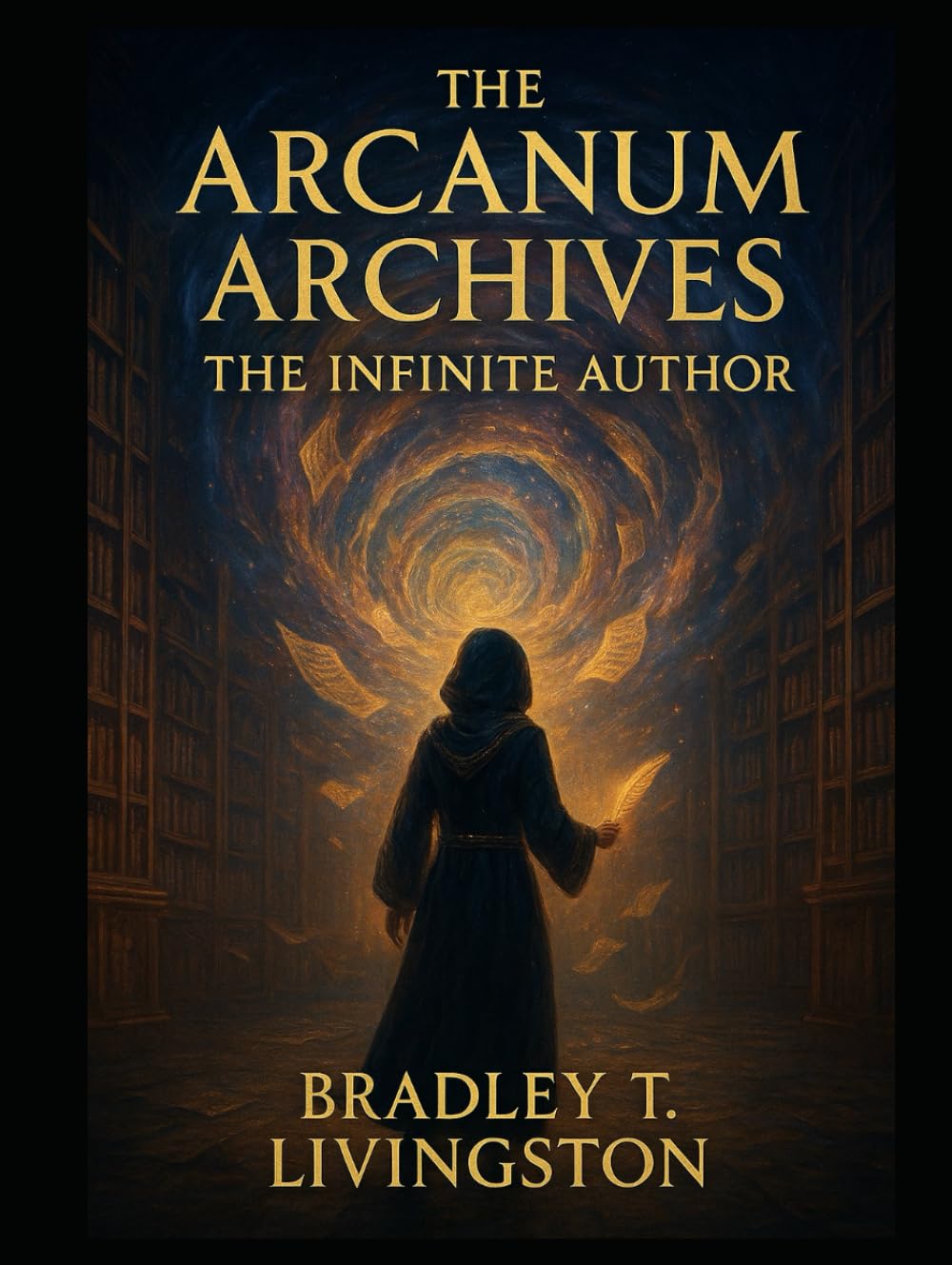 The Arcanum Archives: The Infinite Author
