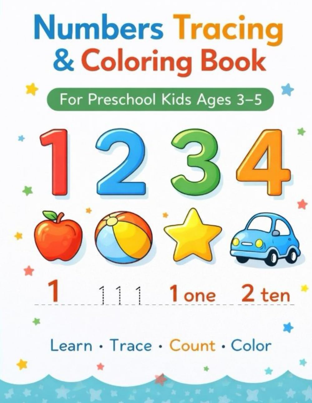 Numbers Tracing & Coloring Book: For Preschool Kids Ages 3–5