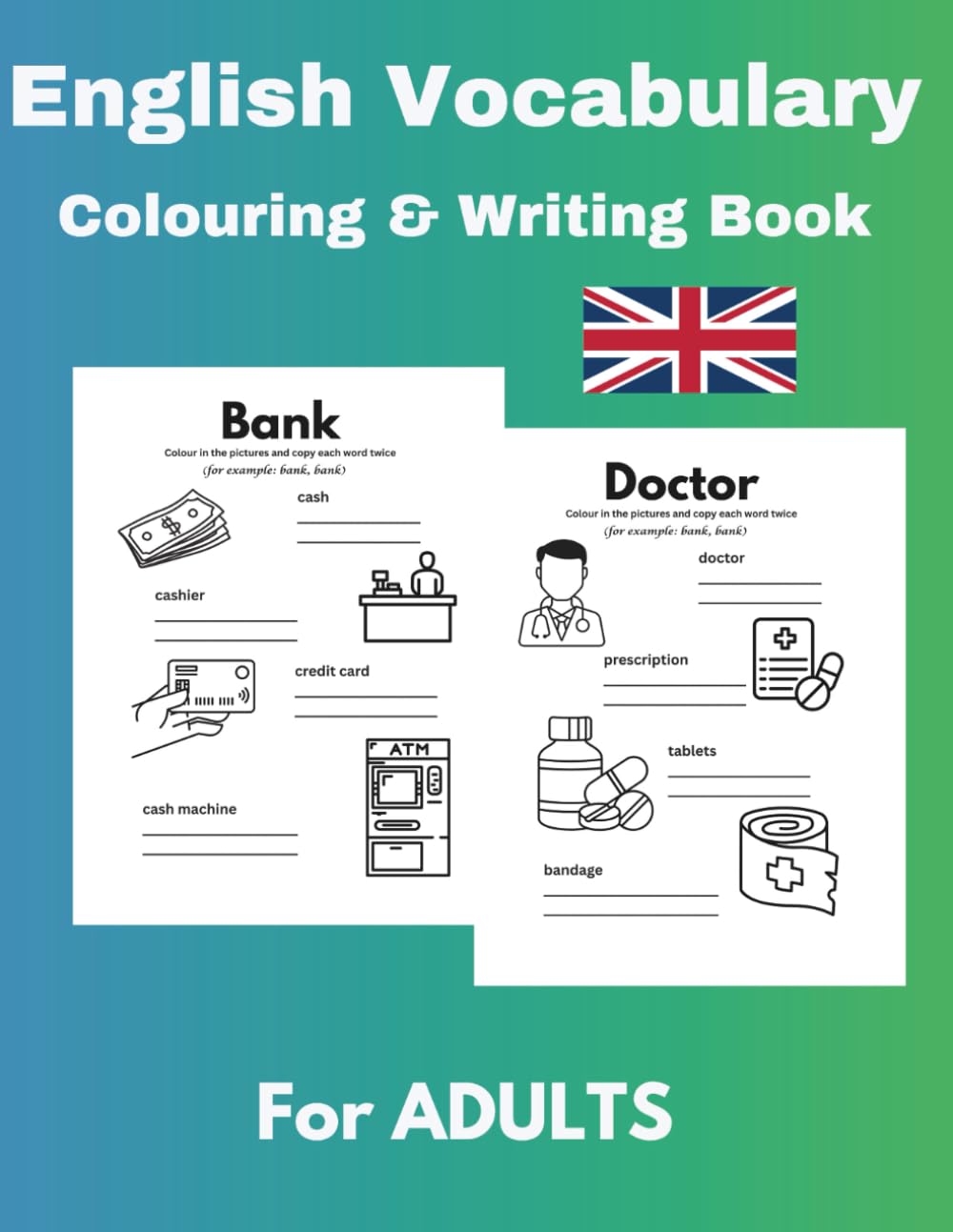 ENGLISH VOCABULARY Colouring and Writing Book: For ADULTS (ENGLISH LANGUAGE)