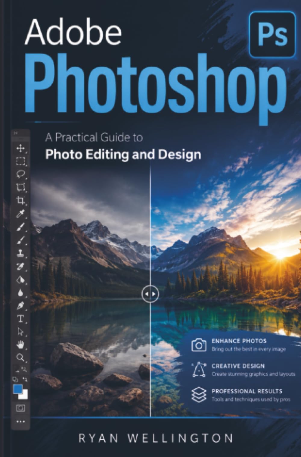 Adobe Photoshop: A Practical Guide to Photo Editing and Design