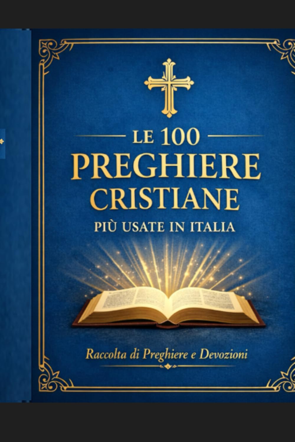 Le 100 preghiere cristiane più usate in Italia