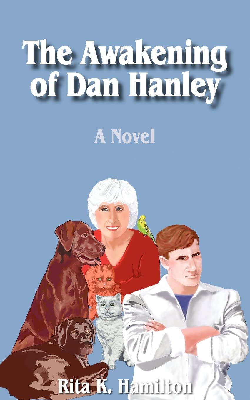 The Awakening of Dan Hanley: A Novel