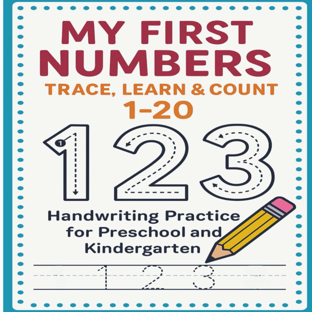 MY FIRST NUMBERS: Trace & Learn Numbers 1–20