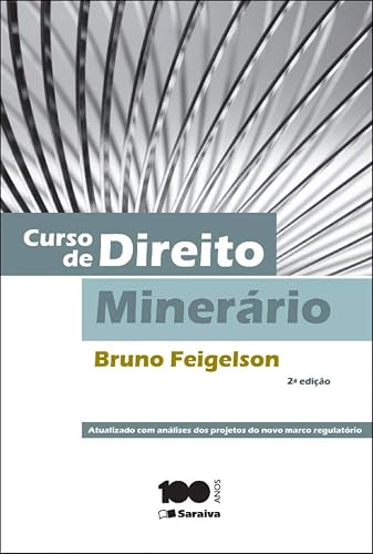 Curso de direito minerário - 2ª edição de 2014