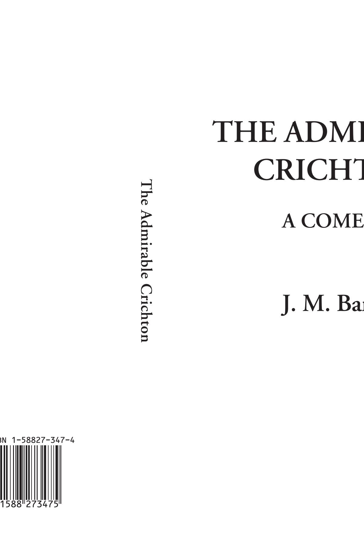 The Admirable Crichton (A Comedy)