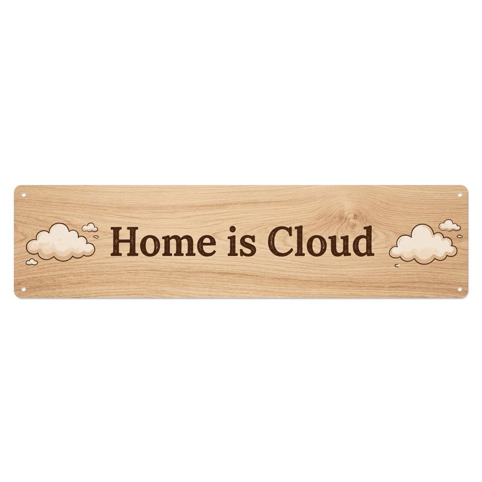 Home Is Cloud Soft Embrace Metal Tin Sign