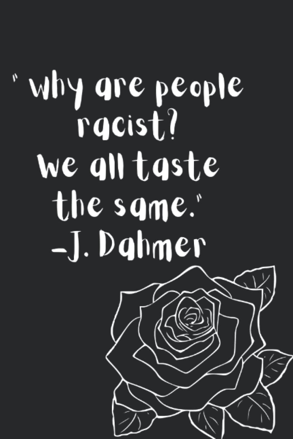 Dahmer: Jeffrey Dahmer Meme Funny Journal Paperback – 4 Oct. 2022