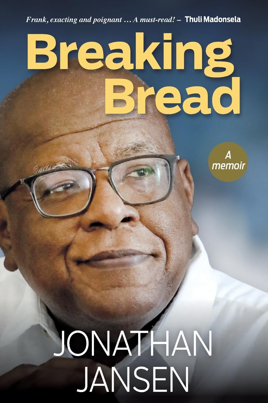 Breaking Bread: A Memoir