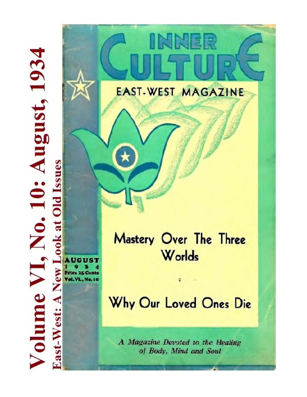 Volume VI No. 10: August, 1934: East-West: A New Look at Old Issues: Volume 6 (Castellano-Hoyt Presents a New Look at Old Issues)