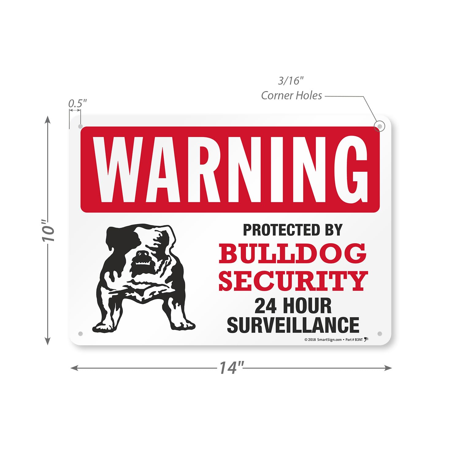 SmartSign 10 x 14 inch “Warning - Protected By Bulldog Security, 24 Hour Surveillance” Metal Sign, 40 mil Laminated Rustproof Aluminum, Red, Black and White, Made in USA