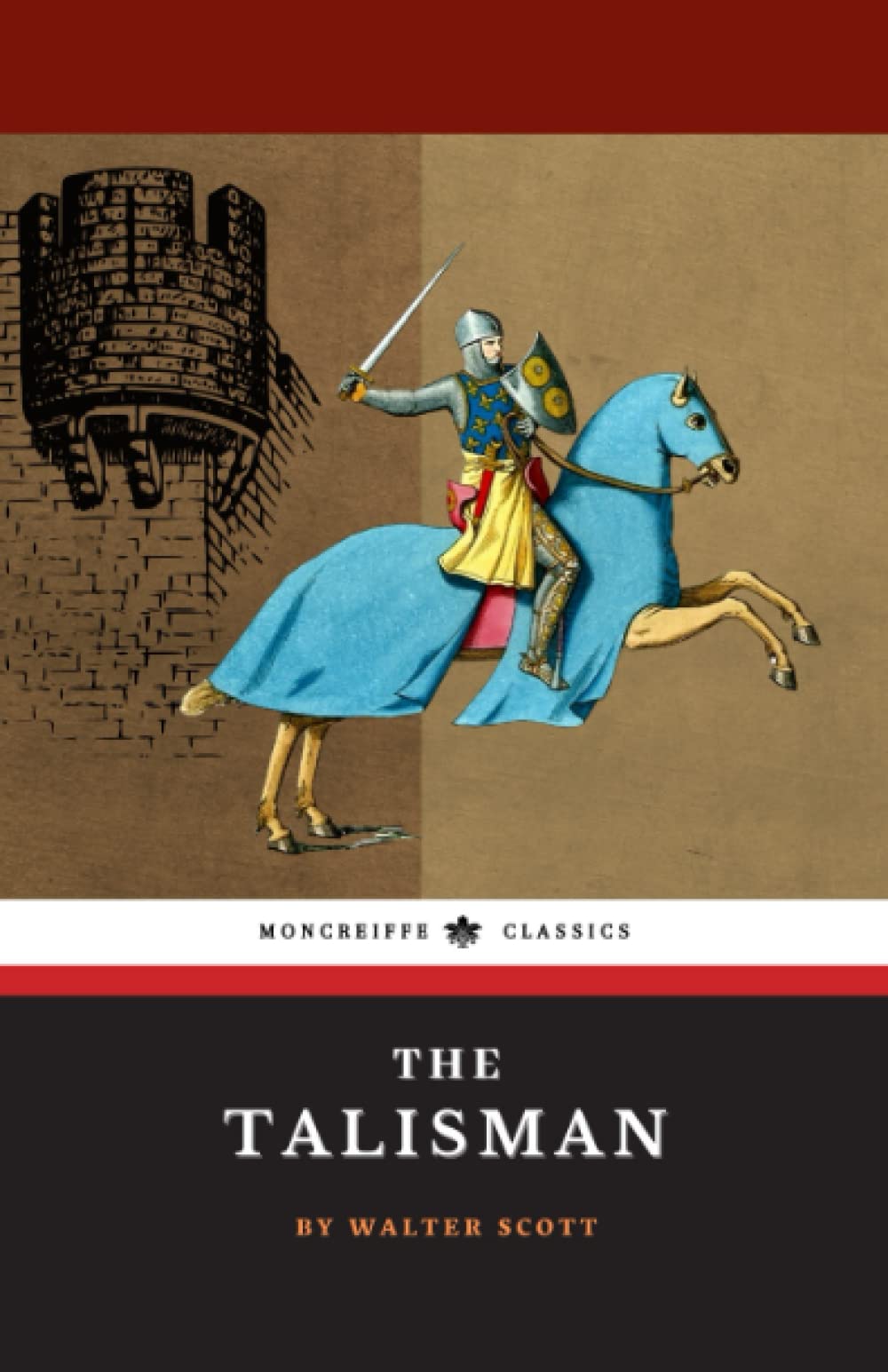 The Talisman: Tales of the Crusaders, Book 2 (Annotated)