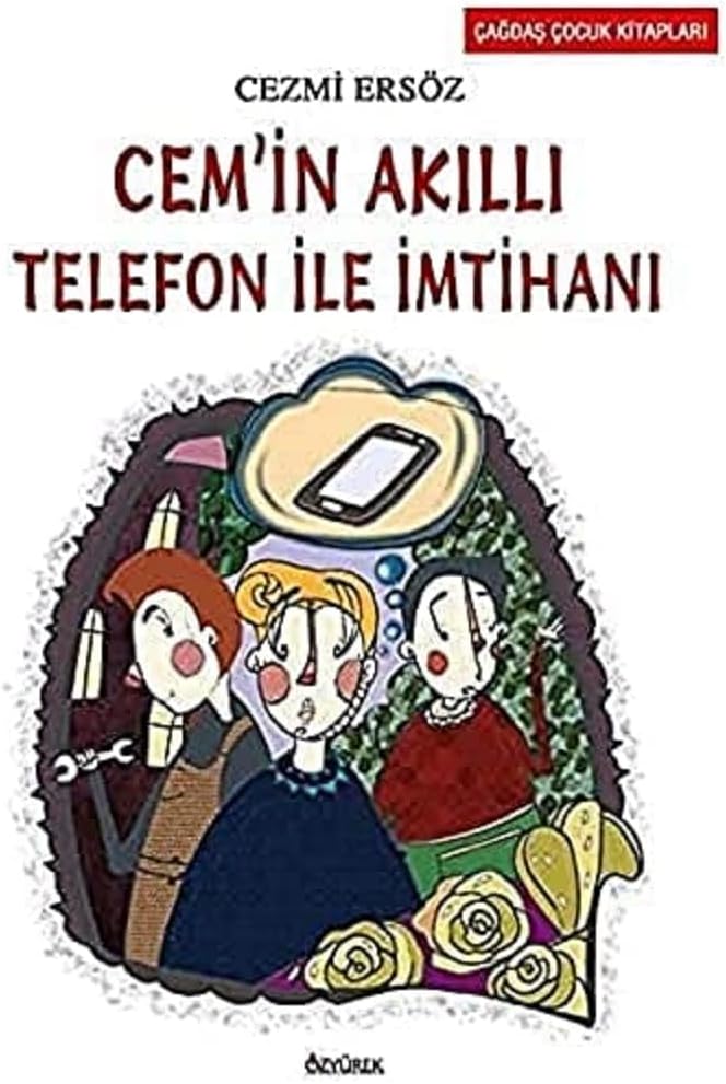 Cem'in Akıllı Telefon ile İmtihanı